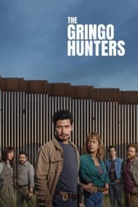 The Gringo Hunters